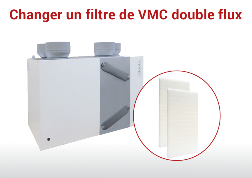 Comment changer le filtre d'une VMC double flux ?